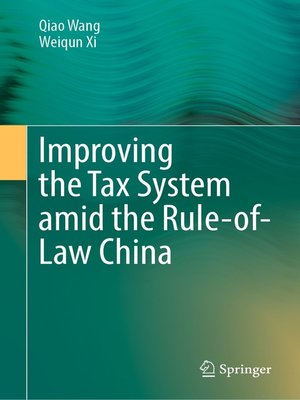 cover image of Improving the Tax System amid the Rule-of-Law China